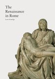  The Renaissance in Rome_Loren Partridge_9781780670294_Laurence King Publishing 