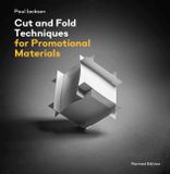  Cut and Fold Techniques for Promotional Materials : Revised edition_Paul Jackson_9781786272966_Laurence King Publishing 