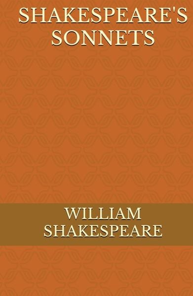 SHAKESPEARE'S SONNETS