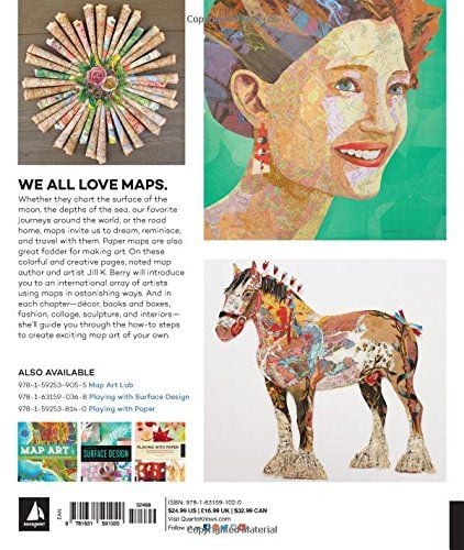 Making Art From Maps_Jill K. Berry_9781631591020_Rockport Publishers Inc.