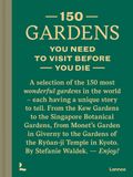  150 Gardens You Need To Visit Before You Die_Stefanie Waldek_9789401479295_WORDS & VISUALS PRESS PTE LTD 