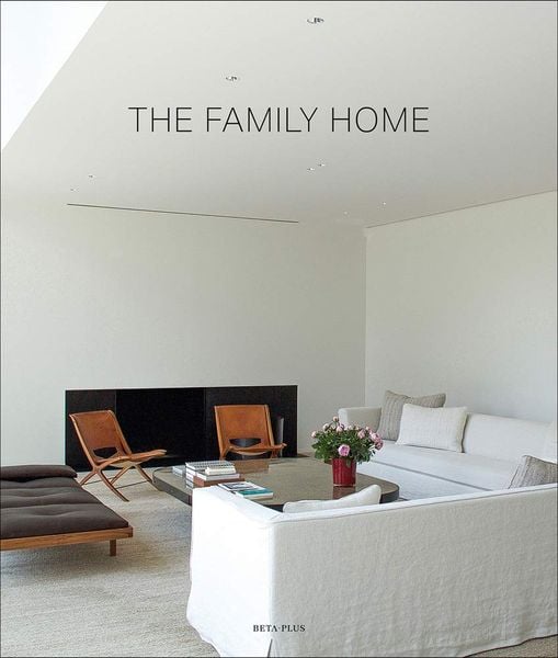 The Family Home_Beta-Plus Publishing_9782875500670_Beta-Plus