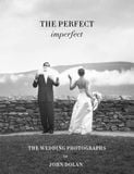  The Perfect Imperfect: The Wedding Photographs Of John Dolan_John Dolan_9788862087452_Damiani 