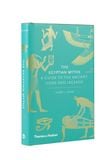 The Egyptian Myths : A Guide to the Ancient Gods and Legends 