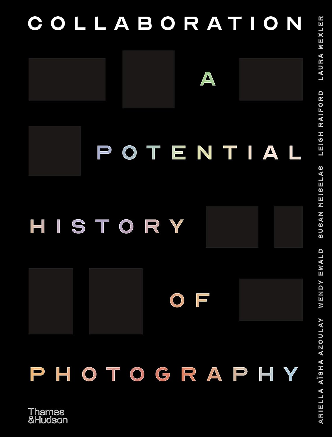 Collaboration: A Potential History of Photography