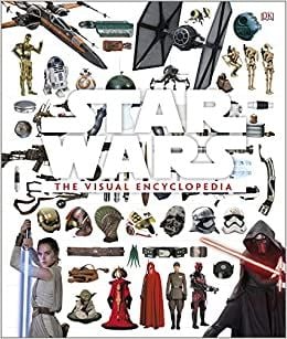 Star Wars The Visual Encyclopedia_ Cole Horton_9780241288467_Dorling Kindersley Ltd