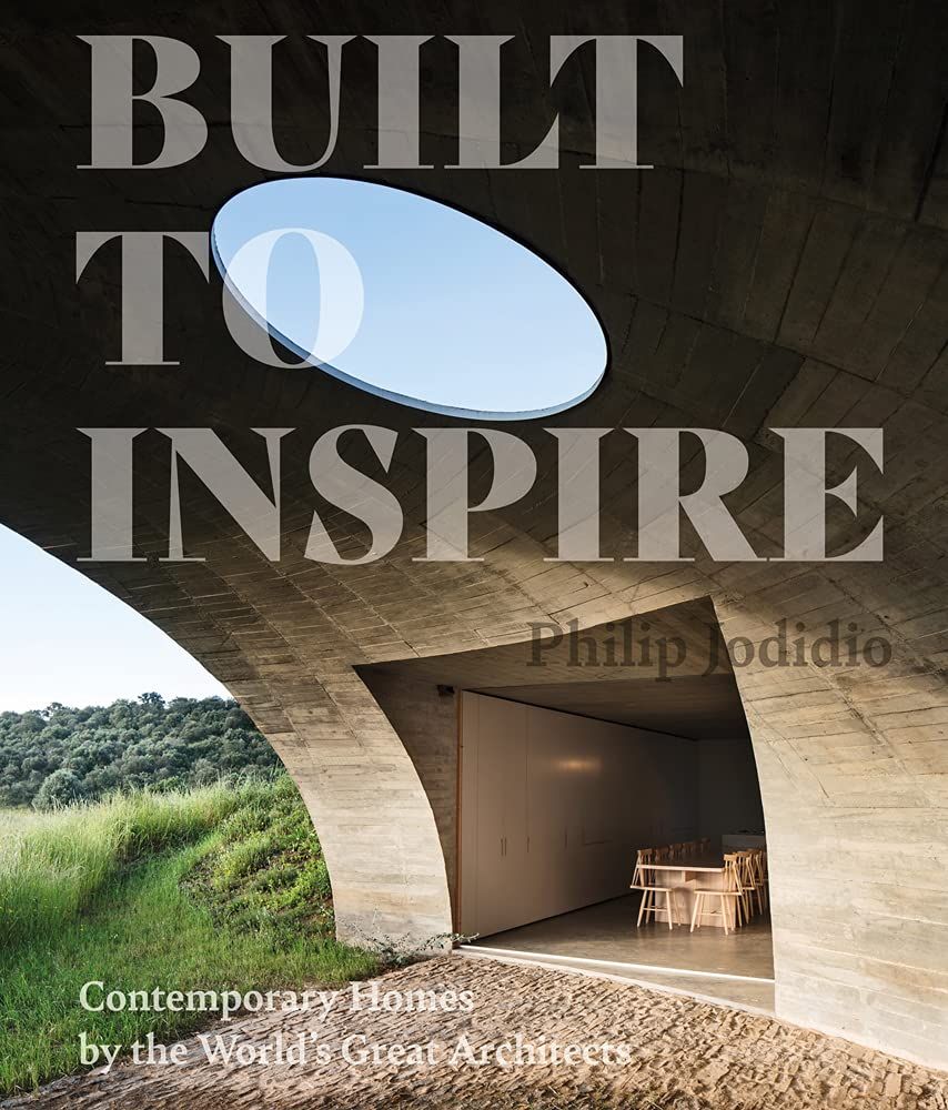  Built to Inspire : Contemporary Homes by the World's Great Architects_Philip Jodidio_9781864708752_Images Publishing Group Pty Ltd 