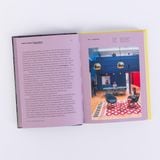  Interior Design is Not Decoration And Other Ideas: Explore the world of interior design all around you in 100 illustrated entries 