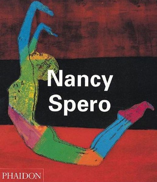 Nancy Spero-Contemporary Artists series_Jon Bird_9780714833408_Phaidon Press Ltd