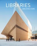  Libraries Architecture_David Andreu_9788499366920_Loft Publications 