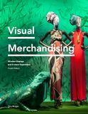  Visual Merchandising Fourth Edition_Tony Morgan_9781913947323_Laurence King Publishing 