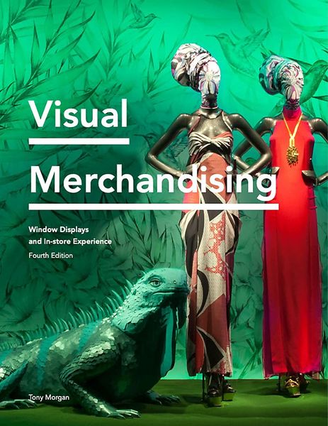 Visual Merchandising Fourth Edition_Tony Morgan_9781913947323_Laurence King Publishing
