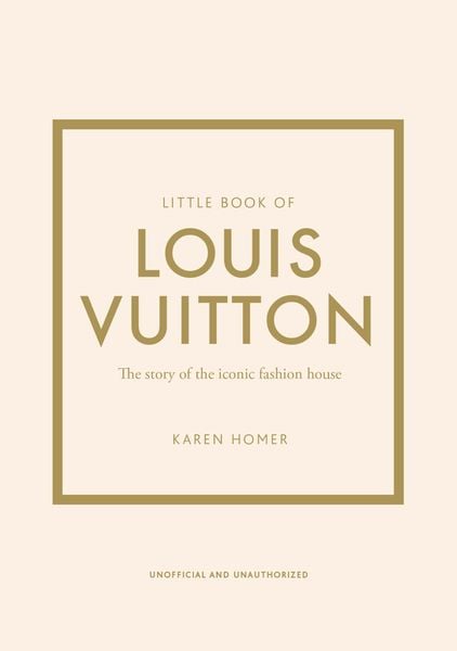 Little Book of Louis Vuitton_Karen Homer_9781787397415_ Welbeck Publishing Group
