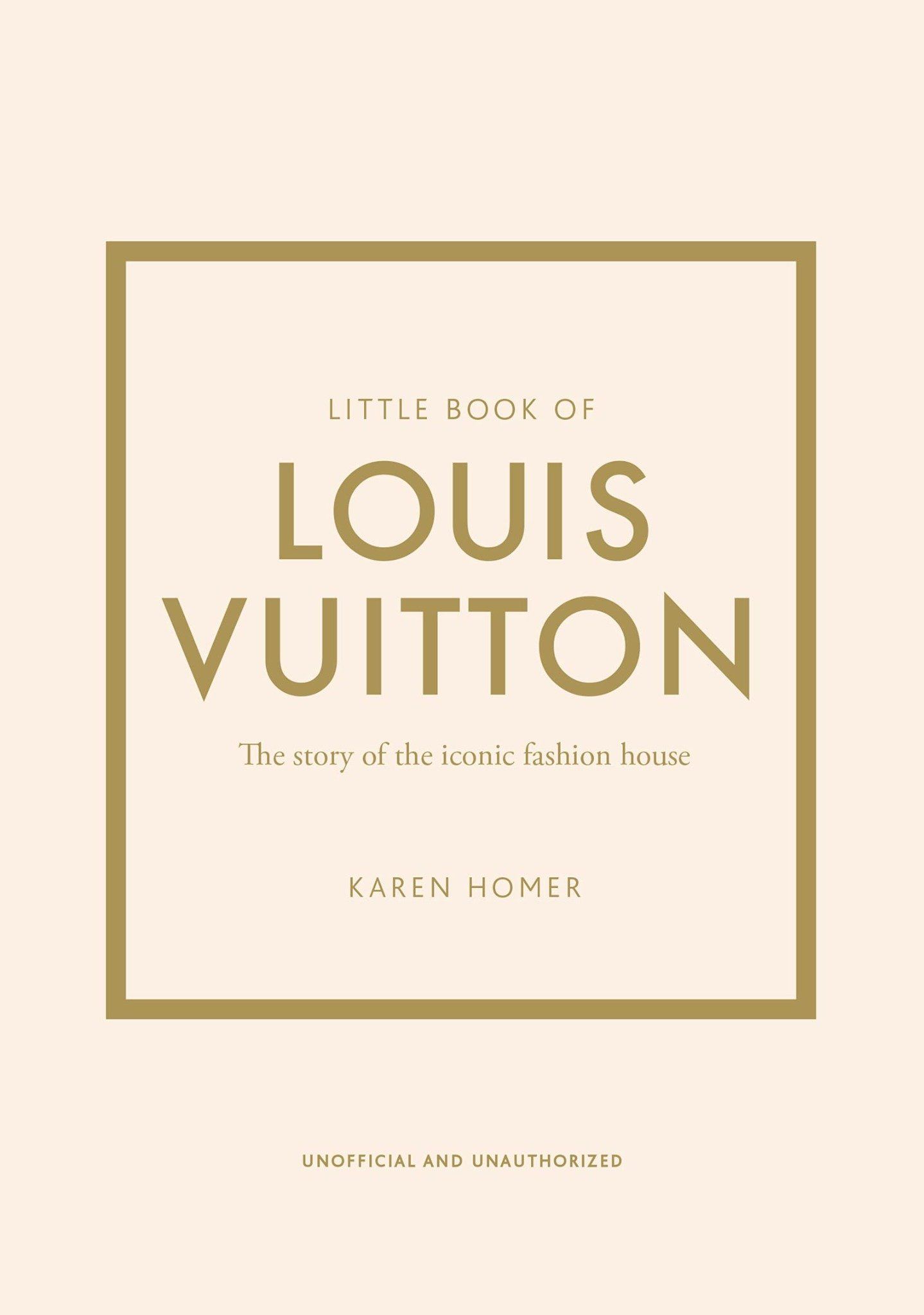  Little Book of Louis Vuitton_Karen Homer_9781787397415_ Welbeck Publishing Group 