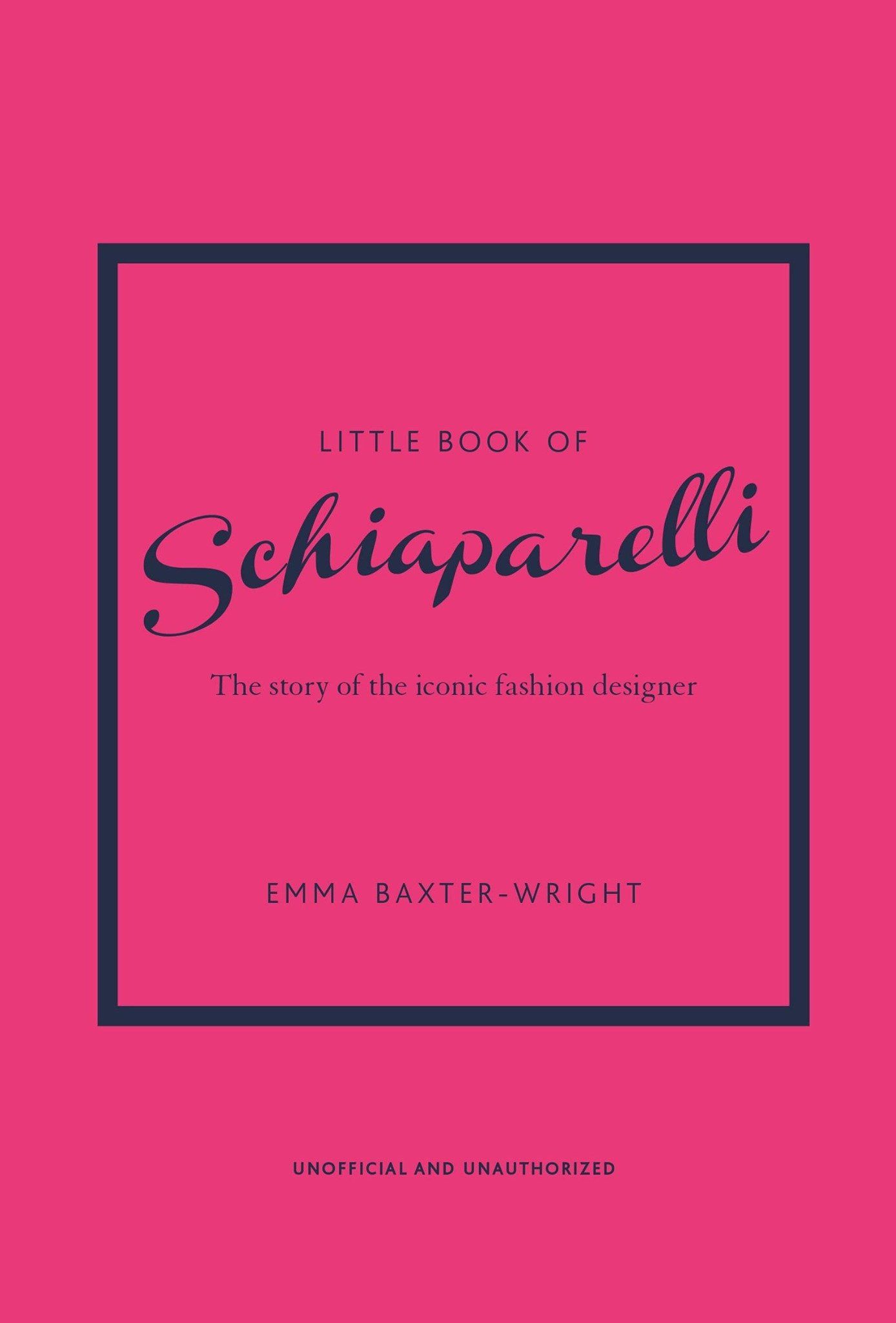  Little Book of Schiaparelli _Emma Baxter-Wright_9781787398283_ Welbeck Publishing Group 