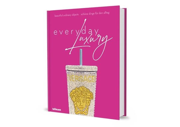 Everyday Luxury: Beautiful Ordinary Objects