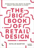  Big Book of Retail Design: Everything You Need to Know About Designing a Store 