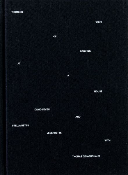 13 Ways of Looking at a House_Stella Betts-9781954081321_Oro Editions