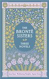  Bronte Sisters: Three Novels 