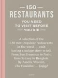  150 Restaurants You Need to Visit Before You Die 