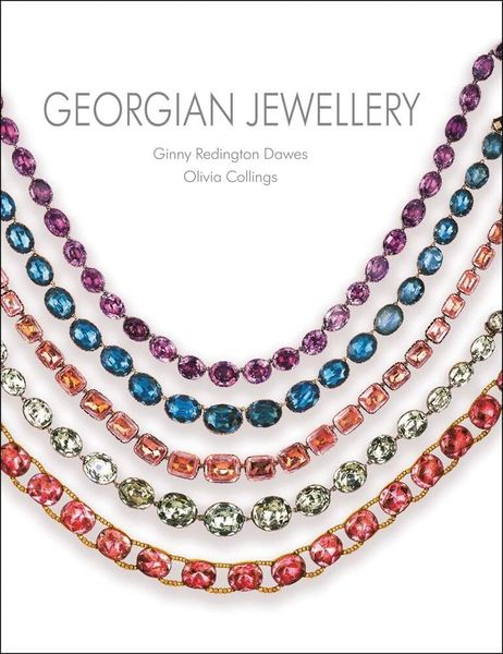 GEORGIAN JEWELLERY: 1714 - 1830