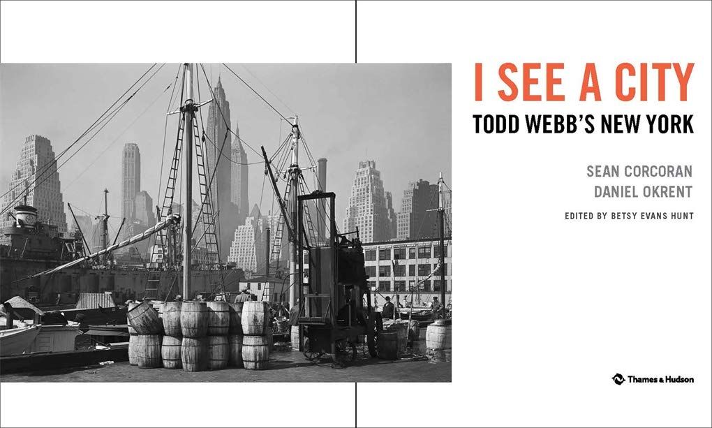  I See a City: Todd Webb's New York 