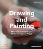  Drawing and Painting: Materials and Techniques for Contemporary Artists 