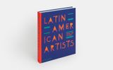  Latin American Artists: From 1785 to Now 