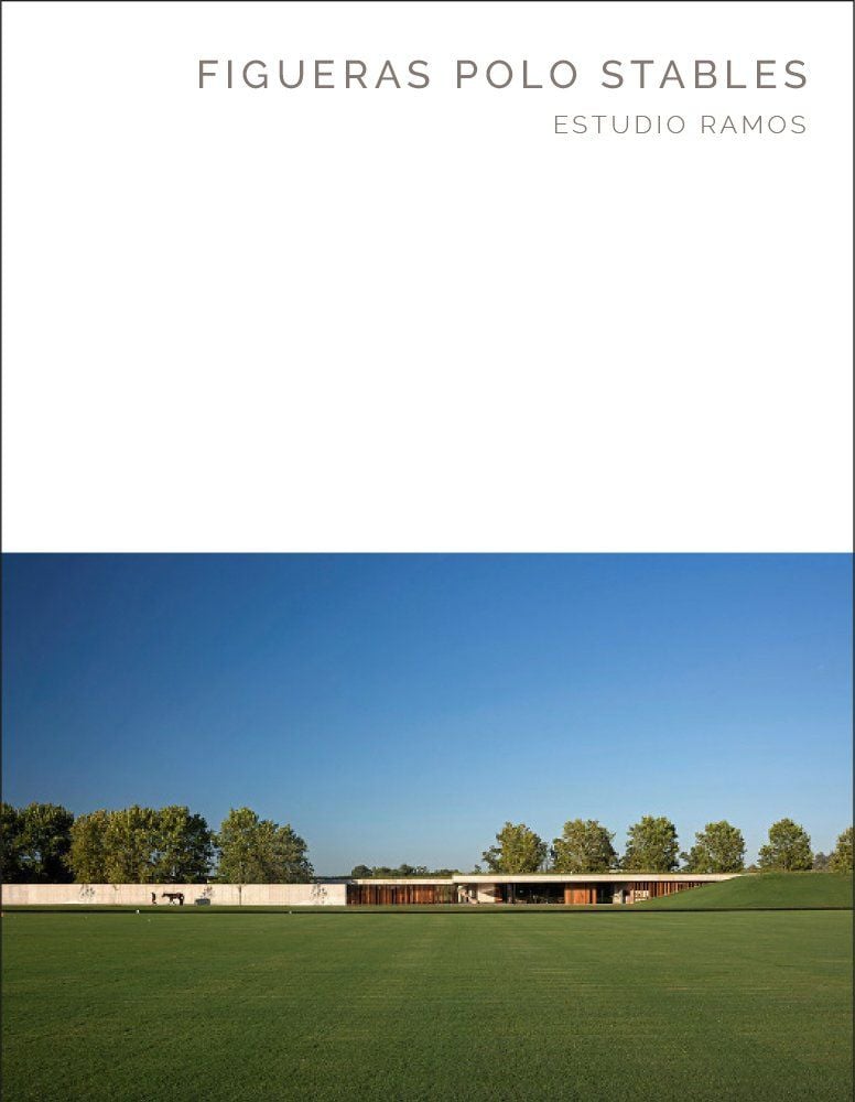  Figueras Polo Stables_Oscar Riera Ojeda_9781946226082_Oscar Riera Ojeda Publishers Limited 