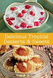  Mini Delicious Tropical Desserts & Sweets 