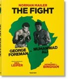 Norman Mailer. Neil Leifer. Howard L. Bingham. The Fight 