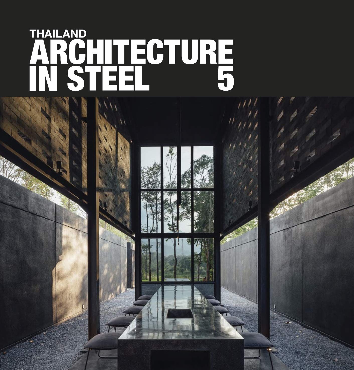  Thailand: Architecture in Steel 5_ED. Nithi Sthapitanonda_9786167800820_Li-Zenn Publishing Limited 