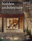  Hidden Architecture : Buildings that Blend In 