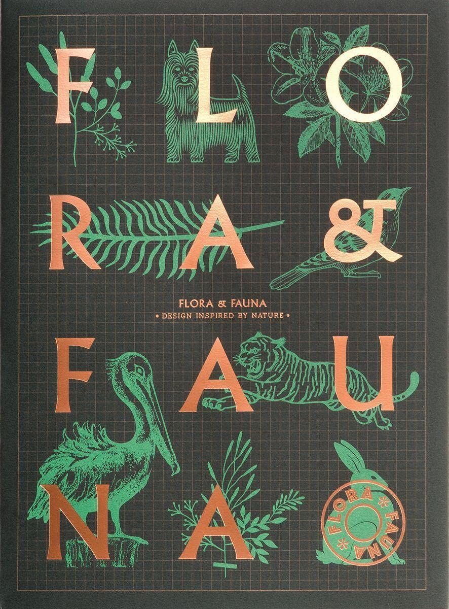  Flora & Fauna : Design inspired by nature 