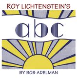  Roy Lichtenstein's ABC_Bob Adelman_9780500516836_Thames & Hudson Ltd 