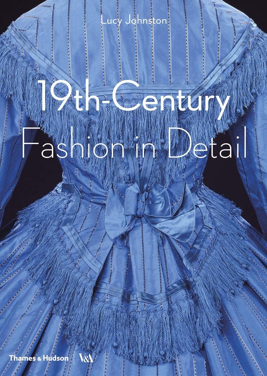  19th-Century Fashion in Detail 