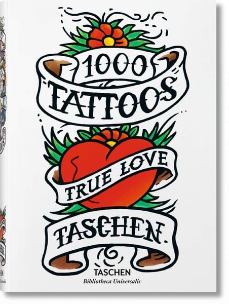 1000 Tattoos_Taschen_Burkhard Riemschnieder_9783836549929