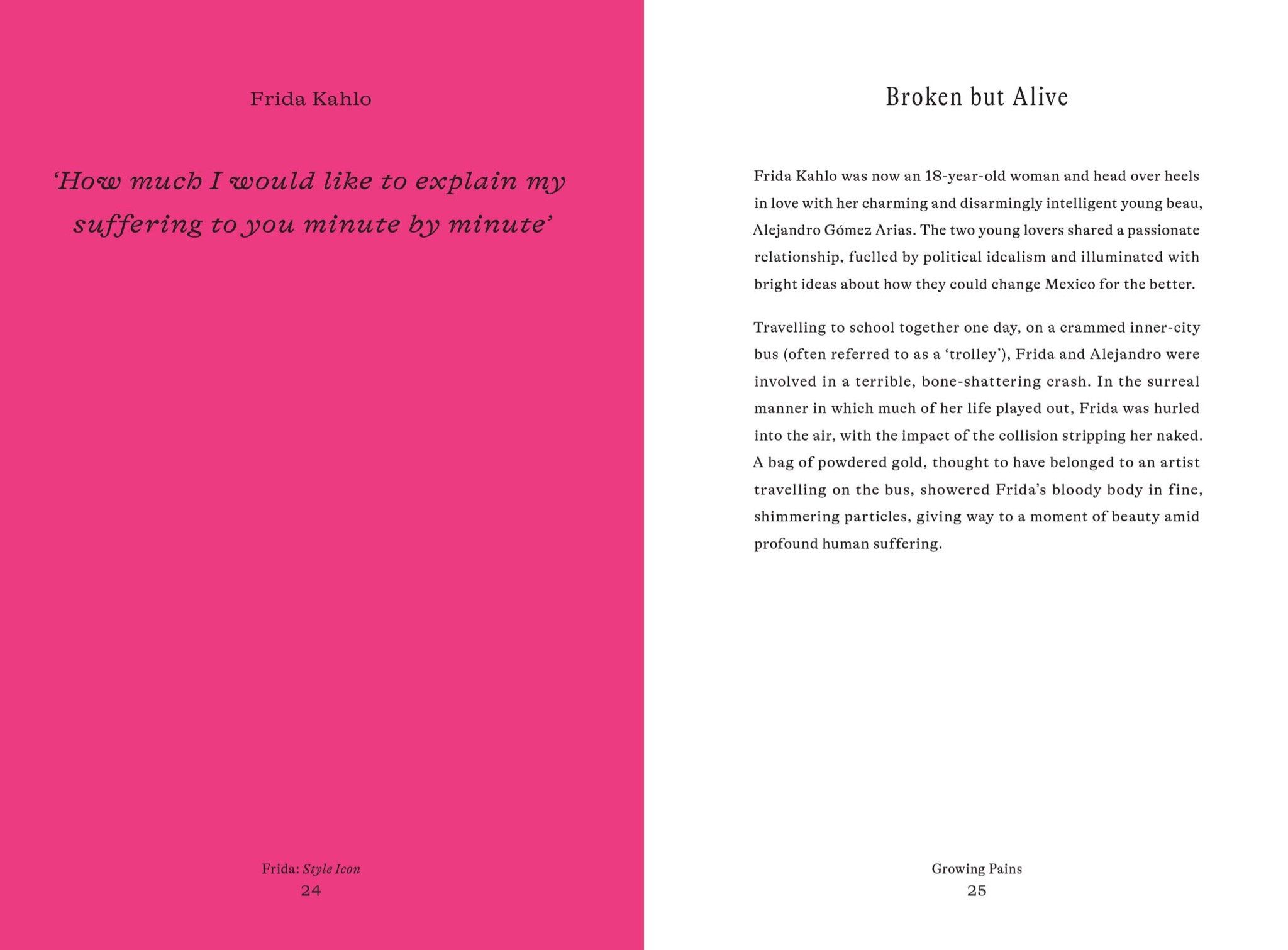  Frida: Style Icon : A Celebration of the Remarkable Style of Frida Kahlo 