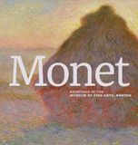  Monet : Paintings at the Museum of Fine Arts, Boston_Katie Hanson_9780878468737_Museum of Fine Arts,Boston 