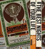  The Best Nights of Your Life : The Original Jagermeister Book 