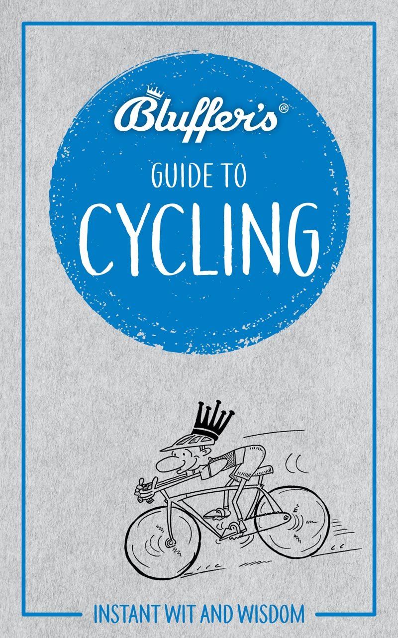  Bluffers Guide To Cycling 