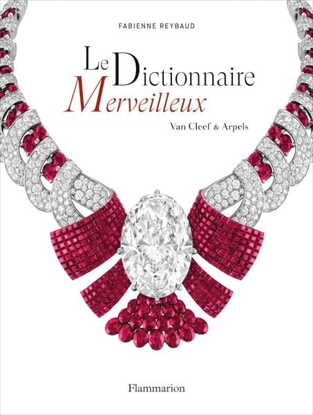 A Dictionary of Wonders: Van Cleef & Arpels