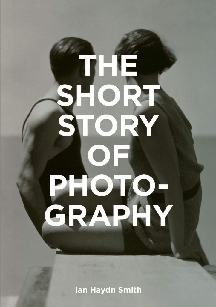 The Short Story of Photography : A Pocket Guide to Key Genres, Works, Themes & Techniques