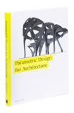  Parametric Design for Architecture_Wassim Jabi_9781780673141_Laurence King Publishing 