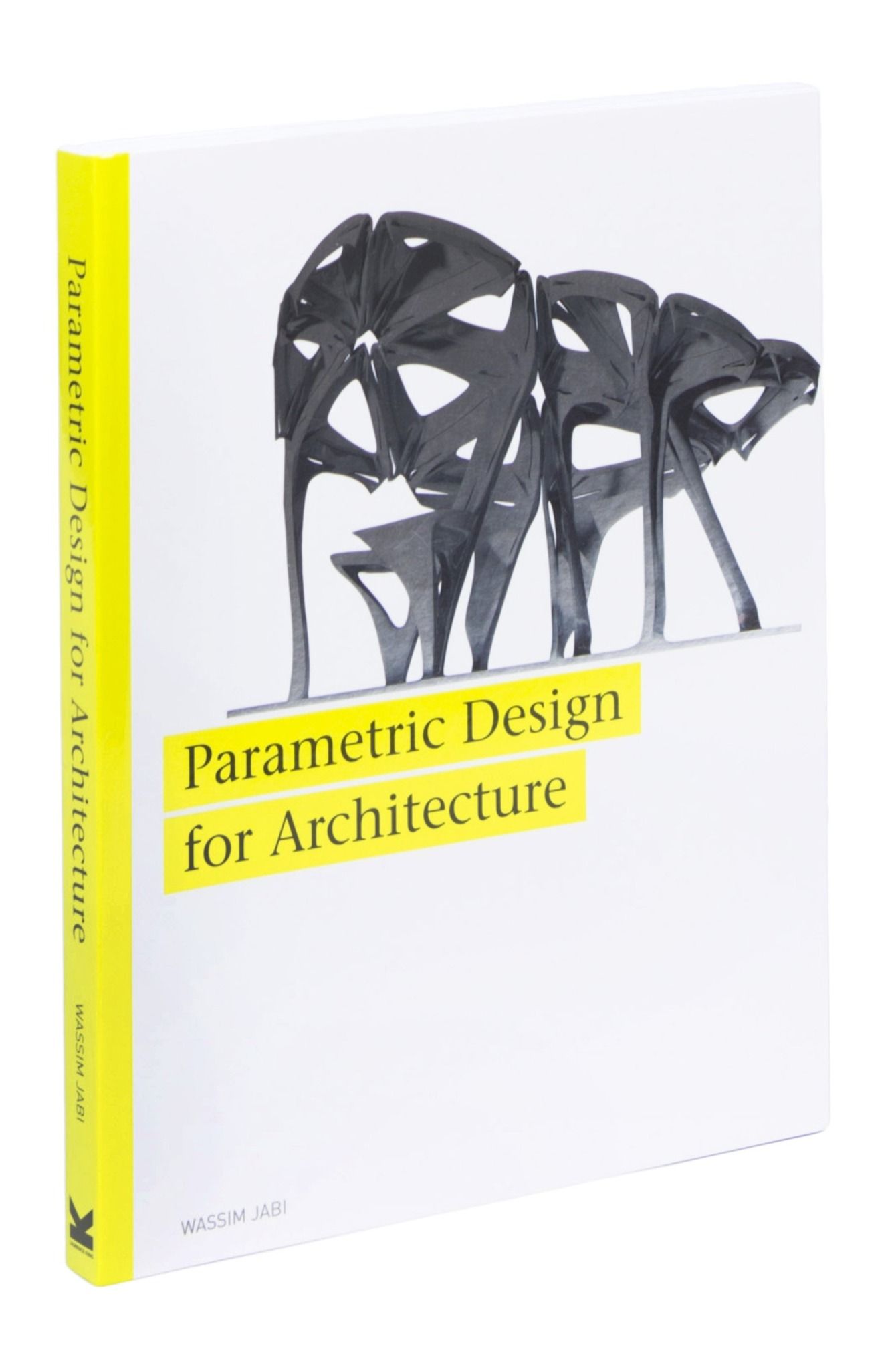  Parametric Design for Architecture_Wassim Jabi_9781780673141_Laurence King Publishing 