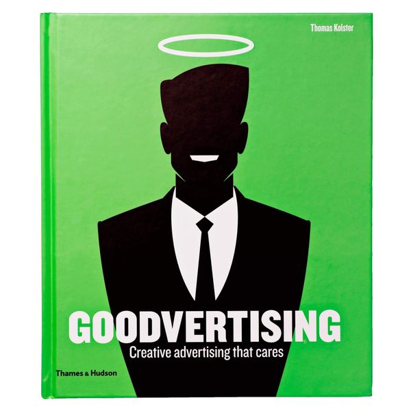 Goodvertising_Thomas Kolster_9780500516263_Thames & Hudson Ltd