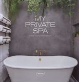  My Private Spa_9783037682456_9783037682456_Braun Publishing 