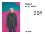  On Being An Artist_Michael Craig-Martin_9781908970503_Art / Books 