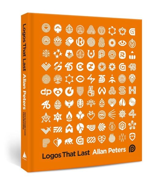 Logos that Last: How to Create Iconic Visual Branding