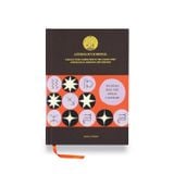  Astrology Journal: Unlock Your Connection to the Cosmos with Astrological Guidance and Exercises 